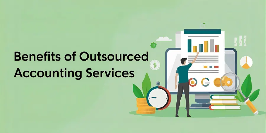Benefits of Outsourcing Accounting Services